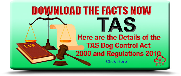 Download Dangerous Dogs Legislation in TAS Fact Sheet Here