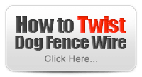 How To Twist Dog Fence Wire?